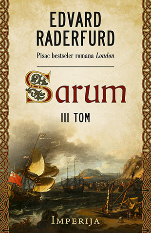 Sarum – III tom: Imperija