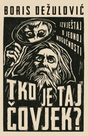 Tko je taj čovjek?: Izvještaj o jednoj mogućnosti