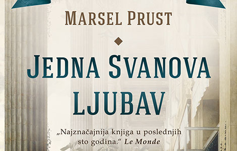  jedna svanova ljubav marsela prusta u prodaji od 28 januara laguna knjige