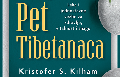  pet tibetanaca kristofera s kilhema za zdravlje i vitalnost u prodaji od 6 septembra laguna knjige