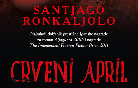 roman santjaga ronkaljola crveni april je portret terorističkog nasilja koje je uništilo peru laguna knjige