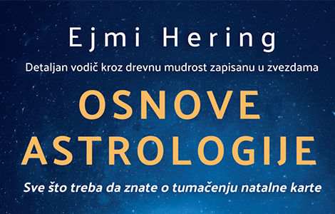  osnove astrologije ejmi hering je izuzetno razumljiva knjiga za početnike i one koji žele da utvrde svoje znanje laguna knjige