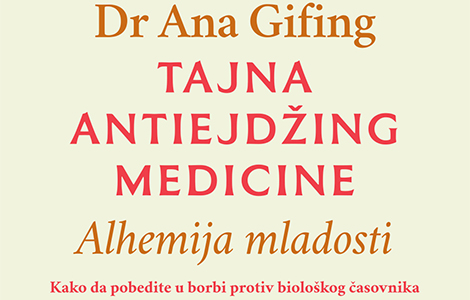  tajna antiejdžing medicine ane gifing u prodaji od 11 oktobra laguna knjige