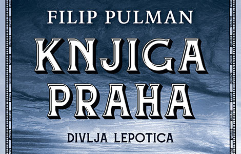 filip pulman se romanom divlja lepotica , prvim delom trilogije knjiga praha , vraća priči koja ga je proslavila laguna knjige