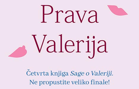 veliko finale sage o valeriji prava valerija u knjižarama od 23 februara laguna knjige