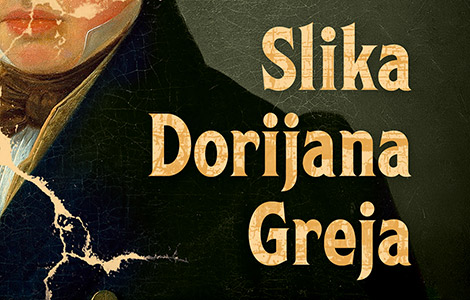 klasik svetske književnosti slika dorijana greja oskara vajlda u knjižarama od 4 jula laguna knjige