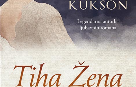 roman o ljubavi, nedaćama i istrajnosti tiha žena ketrin kukson u prodaji od 1 avgusta laguna knjige
