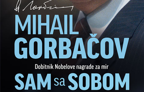 politika novog mišljenja mihail sergejevič gorbačov, sam sa sobom  laguna knjige