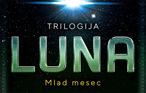 prvi deo naučnofantastične trilogije luna u prodaji od 12 februara laguna knjige
