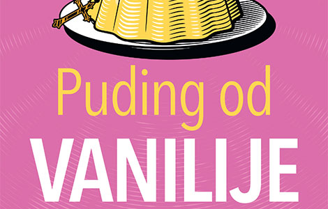 nova knjiga vedrane rudan puding od vanilije u prodaji od 10 maja laguna knjige