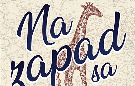 roman inspirisan neverovatnom istinitom pričom na zapad sa žirafama u prodaji od 3 februara laguna knjige