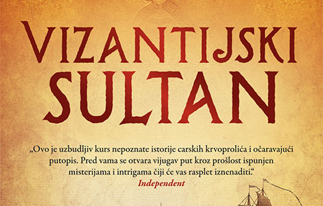 prikaz romana vizantijski sultan  laguna knjige