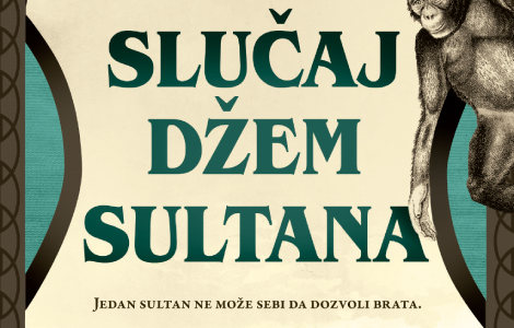  slučaj džem sultana veliki bugarski roman o ubogom osmanskom princu i europi naših dana laguna knjige