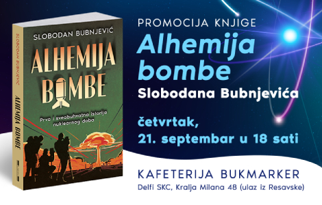 promocija knjige alhemija bombe 21 septembra nuklearna energija da ili ne  laguna knjige