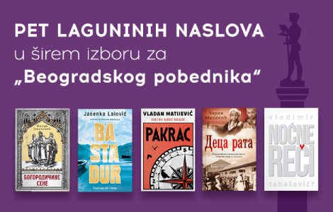 pet laguninih naslova u širem izboru za beogradskog pobednika  laguna knjige