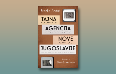 prikaz knjige tajna agencija nove jugoslavije male tajne velike agencije laguna knjige