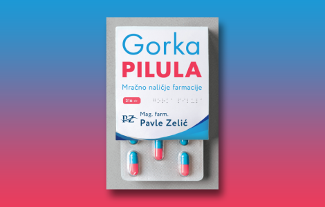 prikaz knjige gorka pilula publicistički prvenac o farmaceutskoj mafiji  laguna knjige