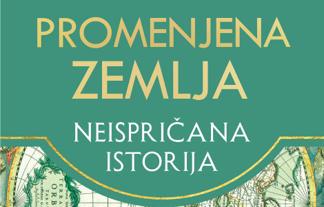 revolucionarna knjiga promenjena zemlja neispričana istorija pitera frankopana od 4 decembra u prodaji laguna knjige