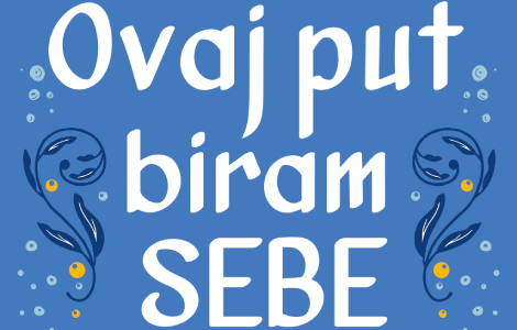 nasmeši se svetu, a svet će ti osmehom uzvratiti nova dizgramova knjiga ovaj put biram sebe od 6 juna u knjižarama laguna knjige