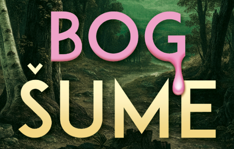 roman koji je nemoguće ispustiti iz ruku bog šume liz mur u prodaji od 1 oktobra laguna knjige