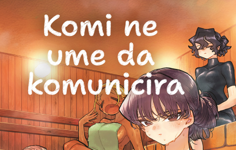  komi ne ume da komunicira 28 tomohita ode u prodaji od 3 septembra laguna knjige