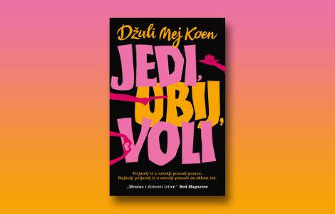 prikaz romana jedi, ubij, voli recept za književni užitak laguna knjige