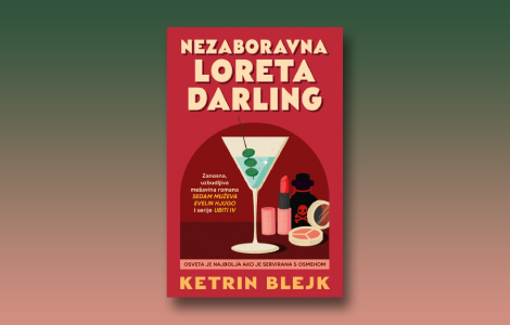 prikaz romana nezaboravna loreta darling darling, ne kači se sa loretom darling  laguna knjige