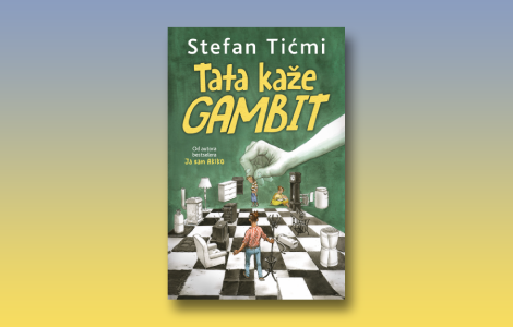 prikaz knjige tata kaže gambit iluzije treba čuvati na sobnoj temperaturi laguna knjige