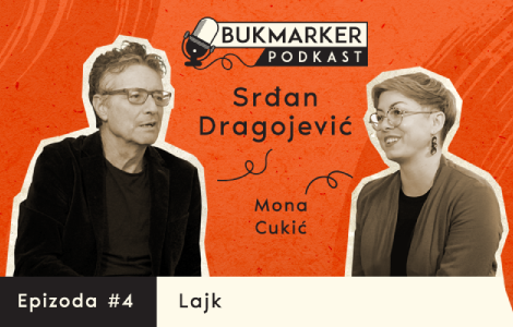 bukmarker podkast, ep 4 srđan dragojević tiho, snima se krupan kadar na književnost laguna knjige