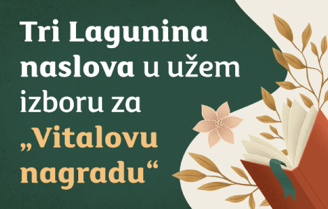  hamlet , lusi i karota u užem izboru za vitalovu nagradu laguna knjige