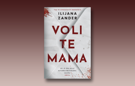 prikaz romana voli te mama ilijane zander laguna knjige