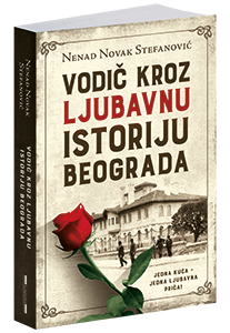 osvojte-knjigu-vodic-kroz-ljubavnu-istoriju-beograda-nenada-novaka-stefanovica