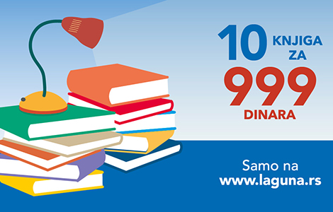 akcija 10 knjiga za 999 dinara samo na sajtu www laguna rs laguna knjige