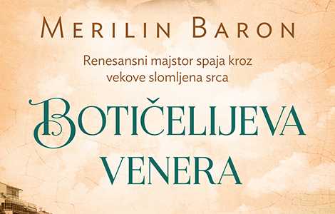 dugo očekivani hit roman botičelijeva venera merilin baron u prodaji laguna knjige