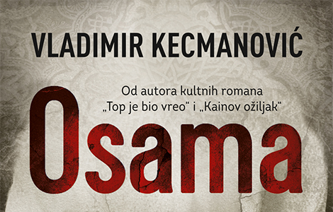 uskoro novi roman vladimira kecmanovića osama  laguna knjige