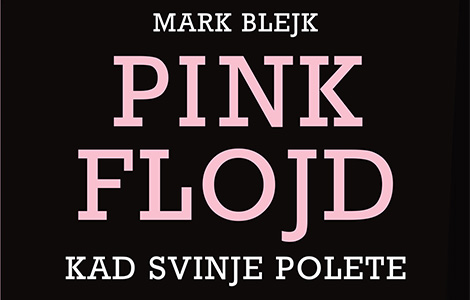 mark blejk, autor knjige o legendarnoj grupi pink floyd nadilazi sve granice laguna knjige